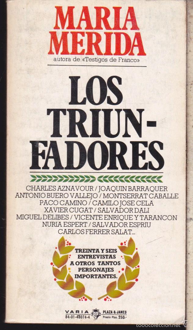Libros de segunda mano: LOS TRIUNFADORES &middot;&middot; MARIA MERIDA - Foto 1