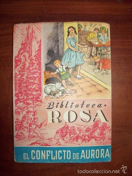 Libros de segunda mano: ARQUER, Florencia de. El conflicto de Aurora. (Biblioteca Rosa ; 31)