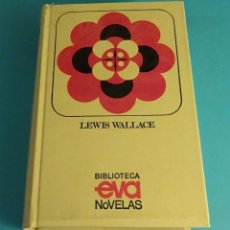 Libros de segunda mano: LEWIS WALLACE. BEN-HUR. EL DIOS RUBIO.EL PRINCIPE DE LA INDIA. ILUSTRA. GUY MICHEL / LOZANO OLIVARES. Lote 59546871