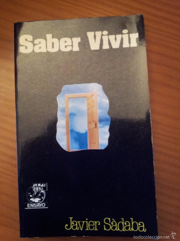 Libros de segunda mano: Saber vivir -- Javier S&agrave;bada - Foto 1