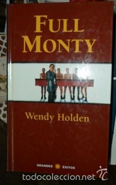 Libros de segunda mano: Full Monty, Wendy Holden - Foto 1