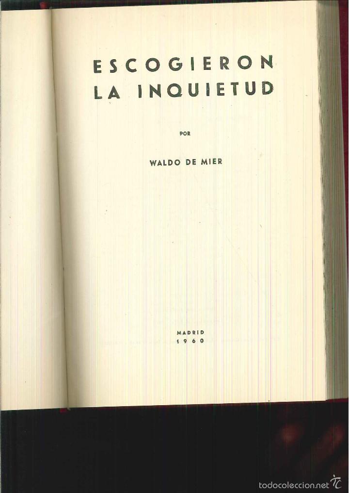 Libros de segunda mano: ESCOGIERON LA INQUIETUD. Waldo de Mier - Foto 1
