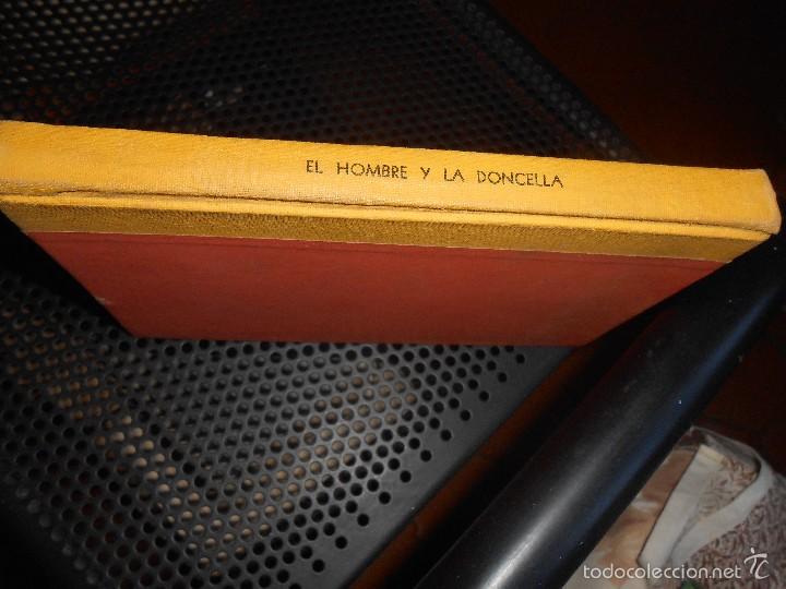 Libros de segunda mano: EL   HOMBRE   Y   LA   DONCELLA - Foto 2