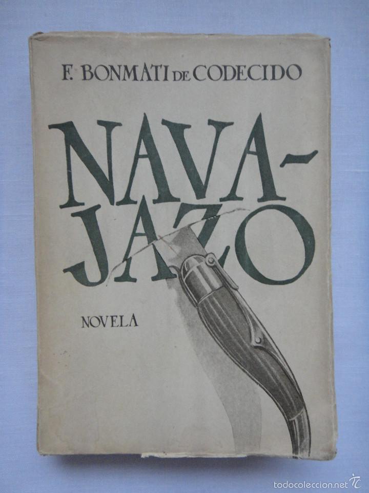 NAVAJAZO, SONATA CORDOBESA; 1949 (Libros de Segunda Mano (posteriores a 1936) - Literatura - Narrativa - Otros)