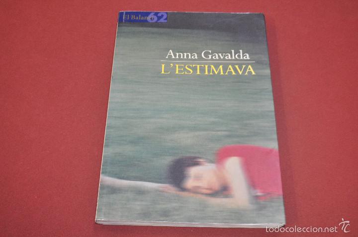 Libros de segunda mano: lestimava - anna gavalda - NOB - Foto 1