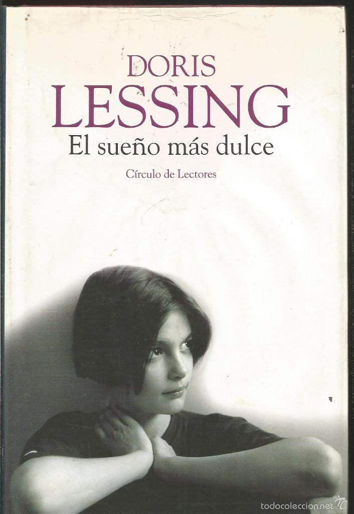 Libros de segunda mano: DORIS LESSING. EL SUE&Ntilde;O MAS DULCE. CIRCULO DE LECTORES - Foto 1