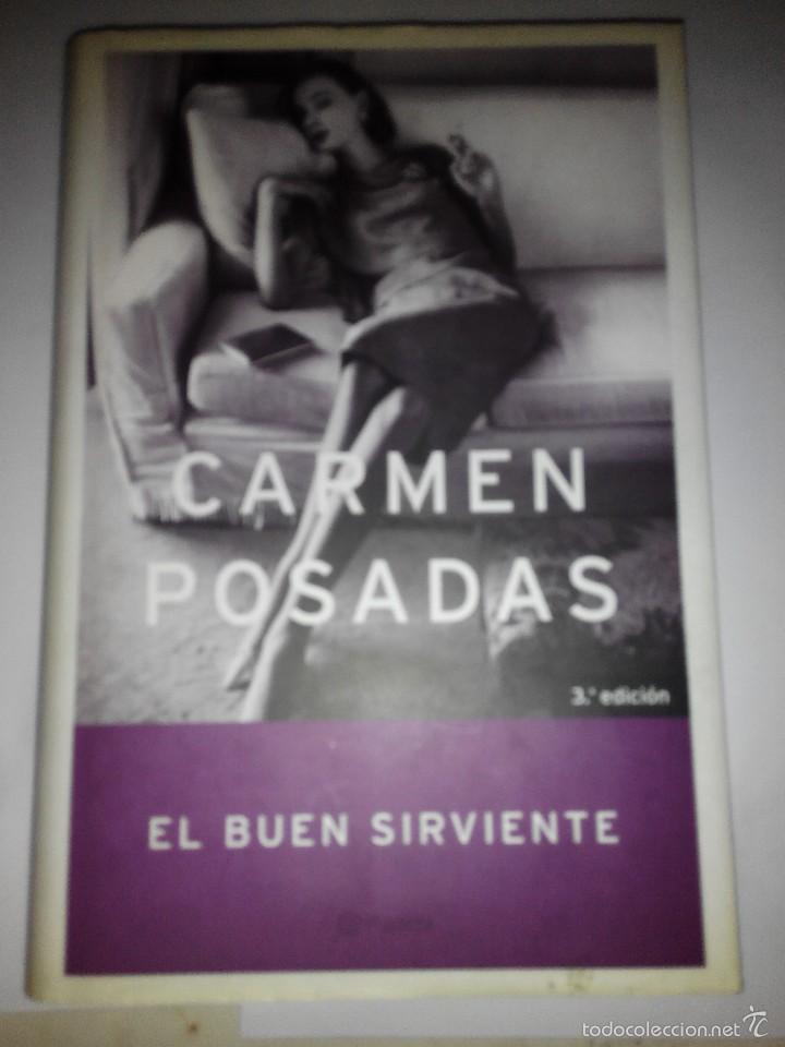 Libros de segunda mano: CARMEN POSADAS - EL BUEN SIRVIENTE - Foto 1