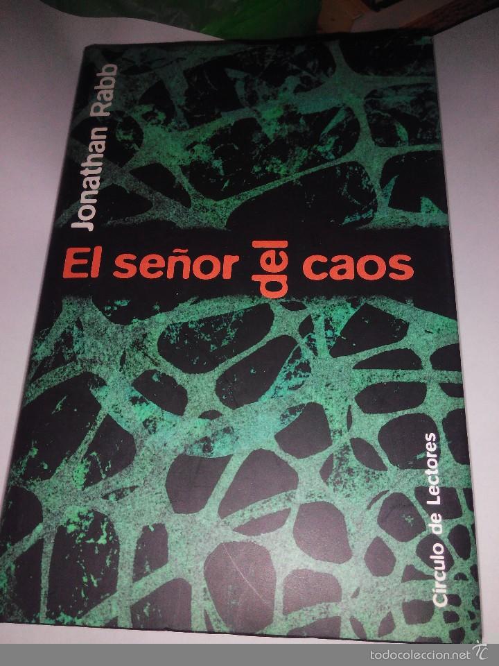 Libros de segunda mano: JONATHAN RABB - EL SE&Ntilde;OR DEL CAOS - Foto 1