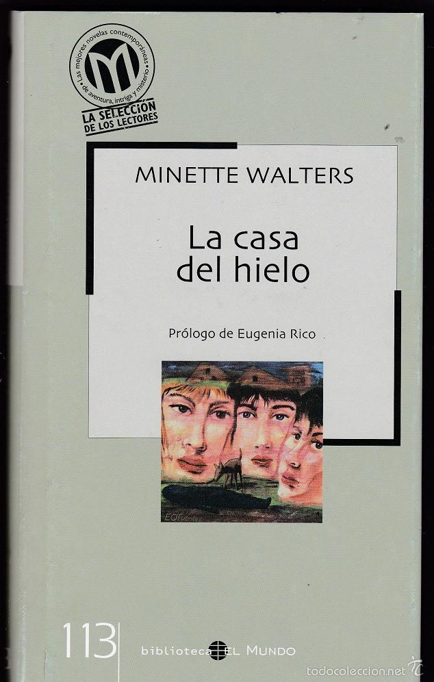 Libros de segunda mano: La Casa del Hielo - Minette Walters - Foto 1