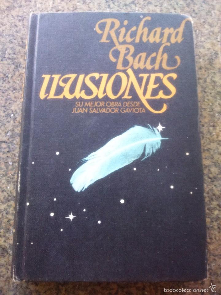 Libros de segunda mano: ILUSIONES -- RICHARD BACH -- CIRCULO -- 1977 -- - Foto 1