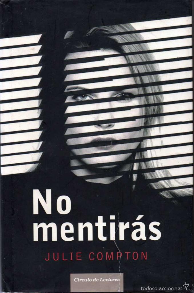 Libros de segunda mano: No mentir&aacute;s - Julie Compton - Foto 1