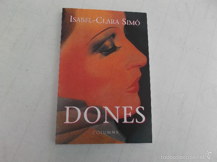 Libros de segunda mano: DONES. ISABEL-CLARA SIM&Oacute; - Foto 1