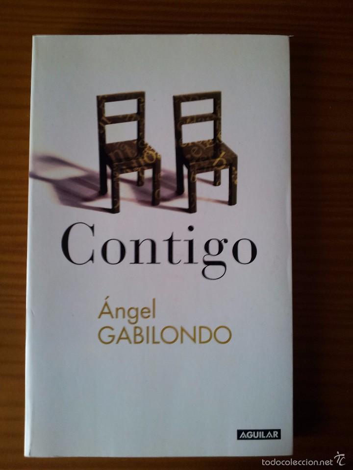 Libros de segunda mano: Contigo -- &Aacute;ngel Gabilondo - Foto 1