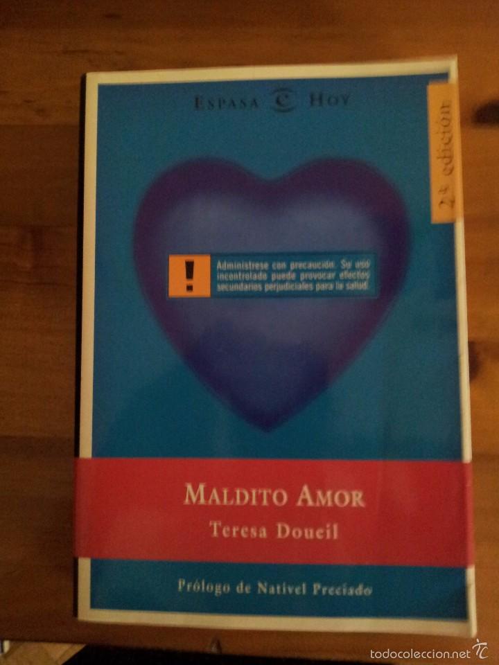 Libros de segunda mano: Maldito amor -- Teresa Doueil - Foto 2