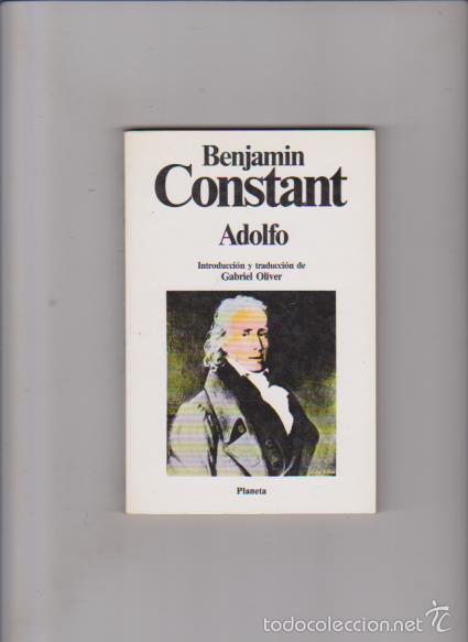 Libros de segunda mano: BENJAMIN CONSTANT - ADOLFO - EDITORIAL PLANETA 1985 - Foto 1