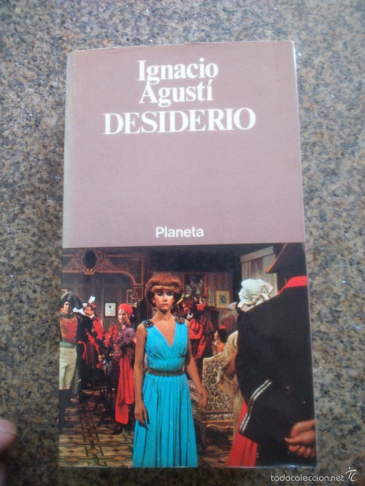 Libros de segunda mano: DESIDERIO -- IGNACIO AGUSTI -- PLANETA - 1976 -- - Foto 1