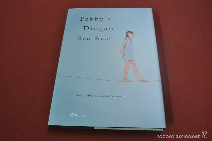 Libros de segunda mano: pobby y dingan - ben rice - planeta - NOB - Foto 1