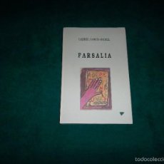 Libri di seconda mano: GABRIEL GARCIA-BADELL, FARSALIA. DIPUTACION GENERAL DE ARAGON 1991. Lote 61078415
