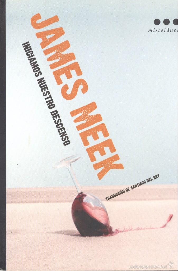 Libros de segunda mano: INICIAMOS NUESTRO DESCENSO - JAMES MEEK