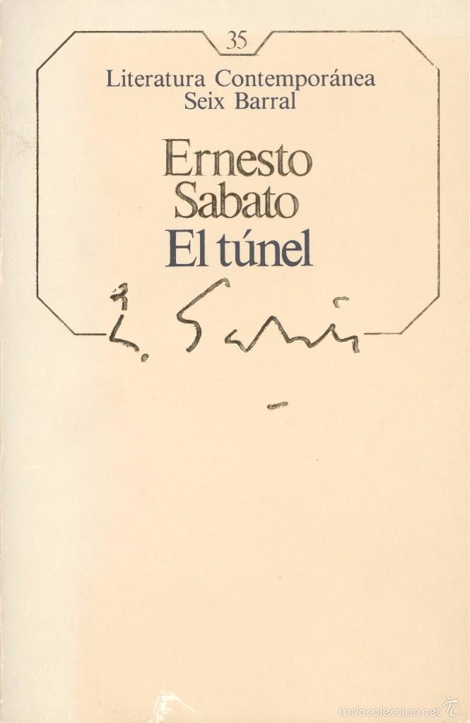 Libros de segunda mano: EL T&Uacute;NEL - ERNESTO S&Aacute;BATO - Foto 1
