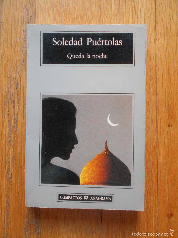 Libros de segunda mano: QUEDA LA NOCHE, Soledad Puertolas - Foto 1