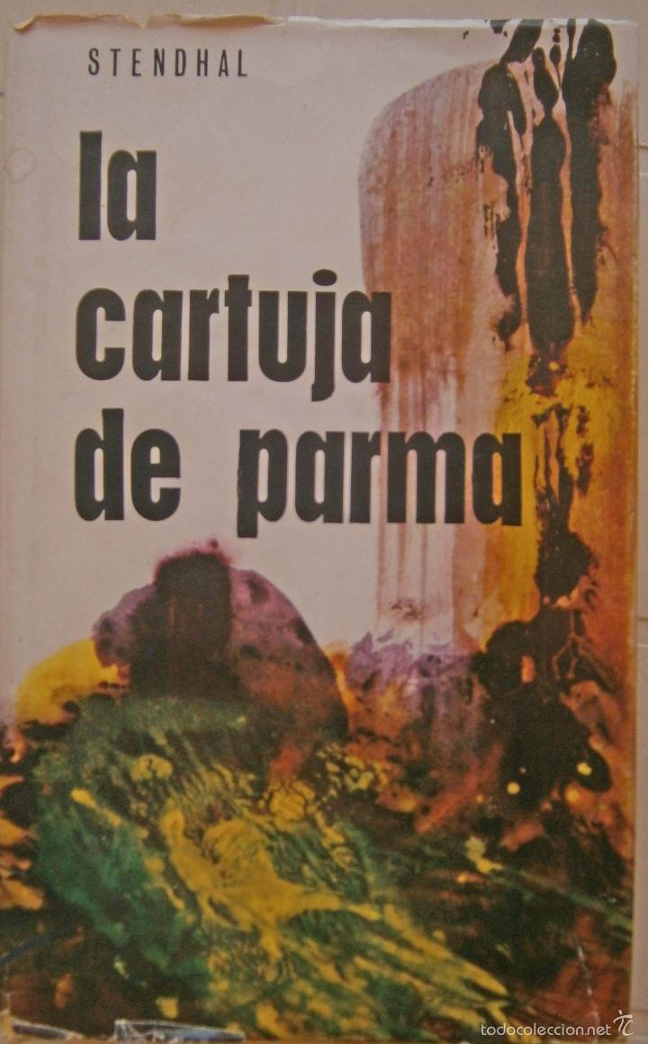 Libros de segunda mano: La Cartuja de Parma - Stendhal - Foto 1