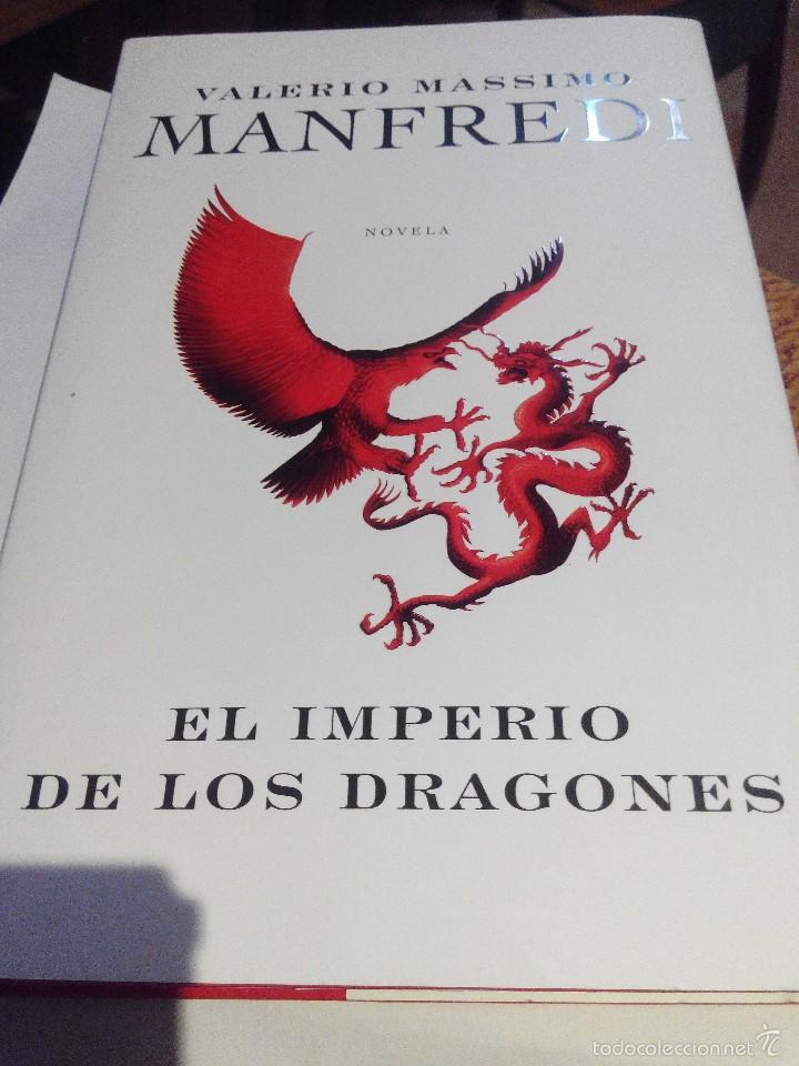Libros de segunda mano: VALERIO MASSIMO MANFREDI - EL IMPERIO DE LOS DRAGONES - Foto 1