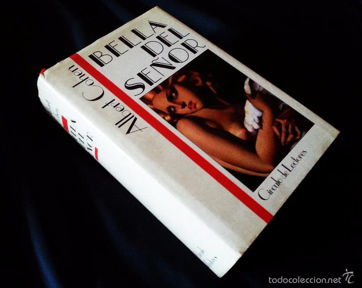 Libros de segunda mano: BELLA DEL SE&Ntilde;OR - ALBERT COHEN &ndash; CIRCULO DE LECTORES 1988 - Foto 6