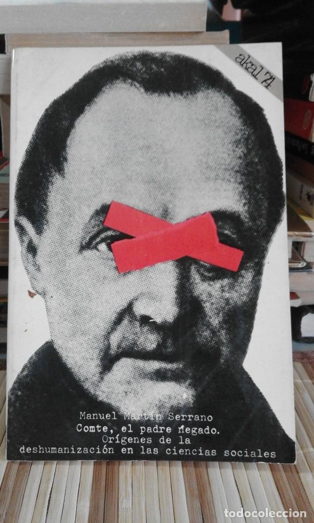 Libros de segunda mano: Manuel Mart&iacute;n Serrano: Comte, el padre negado - Foto 1