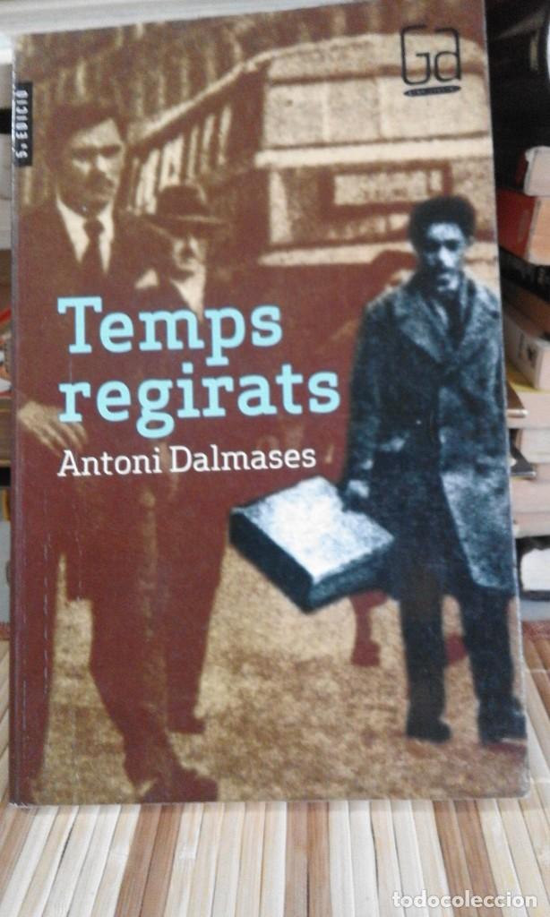 Libros de segunda mano: Temps regirats - Antoni Dalmases - Foto 1