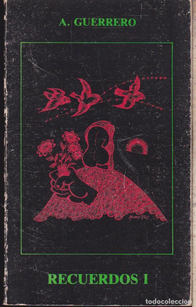 Libros de segunda mano: RECUERDOS 1 &middot;&middot;&middot;&middot;&middot;&middot;A. GUERRERO - Foto 1