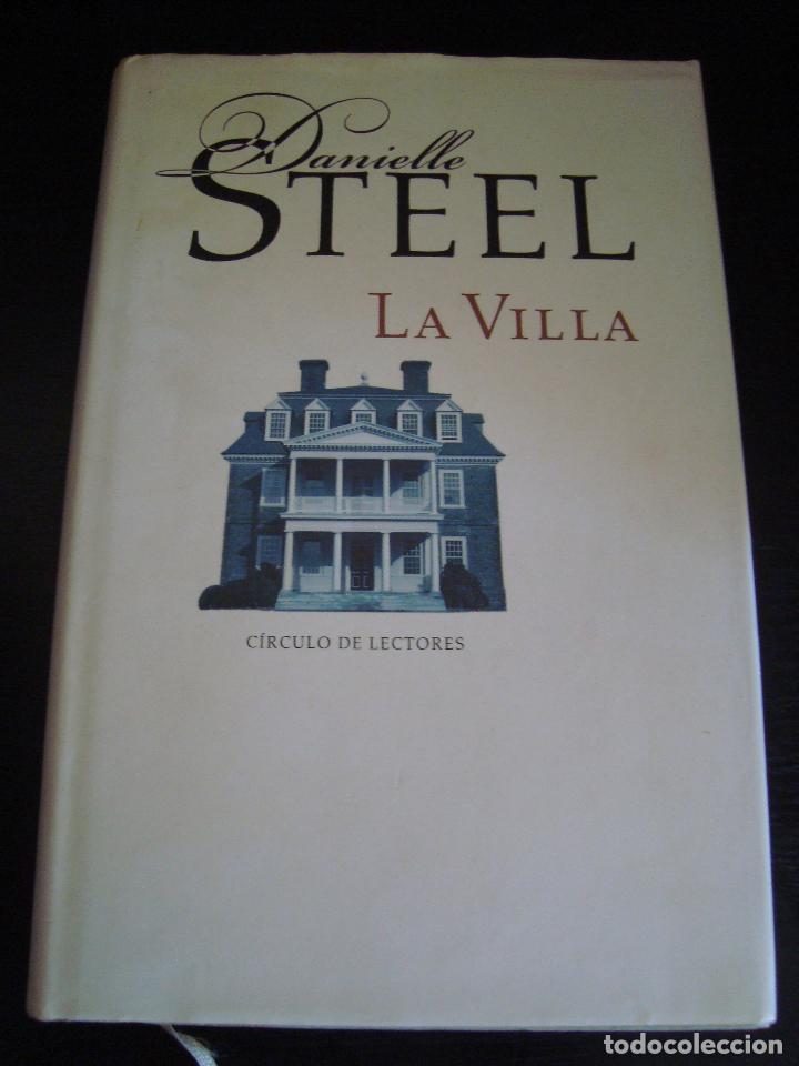 Libros de segunda mano: DANIELLE STEEL, LA VILLA, - Foto 1