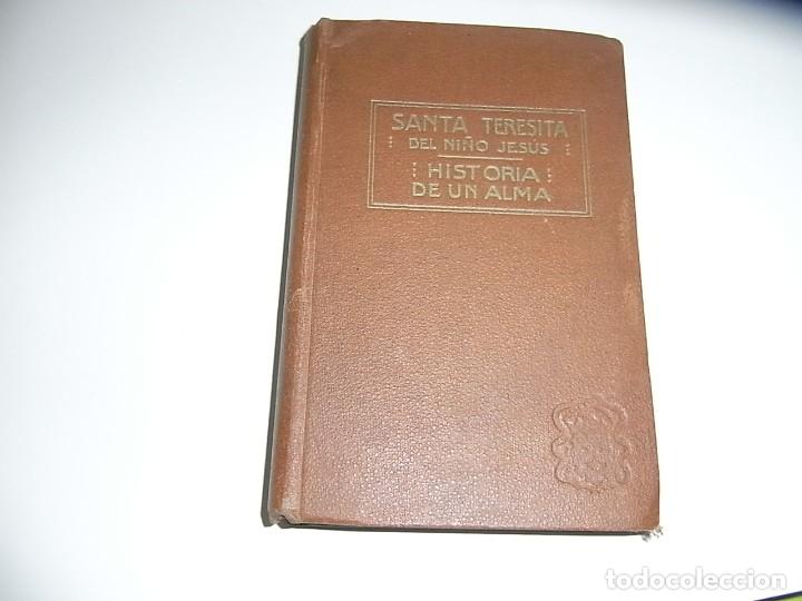 Libros de segunda mano: Santa Teresita del ni&ntilde;o Jesus, Historia de un alma, Barcelona,1925