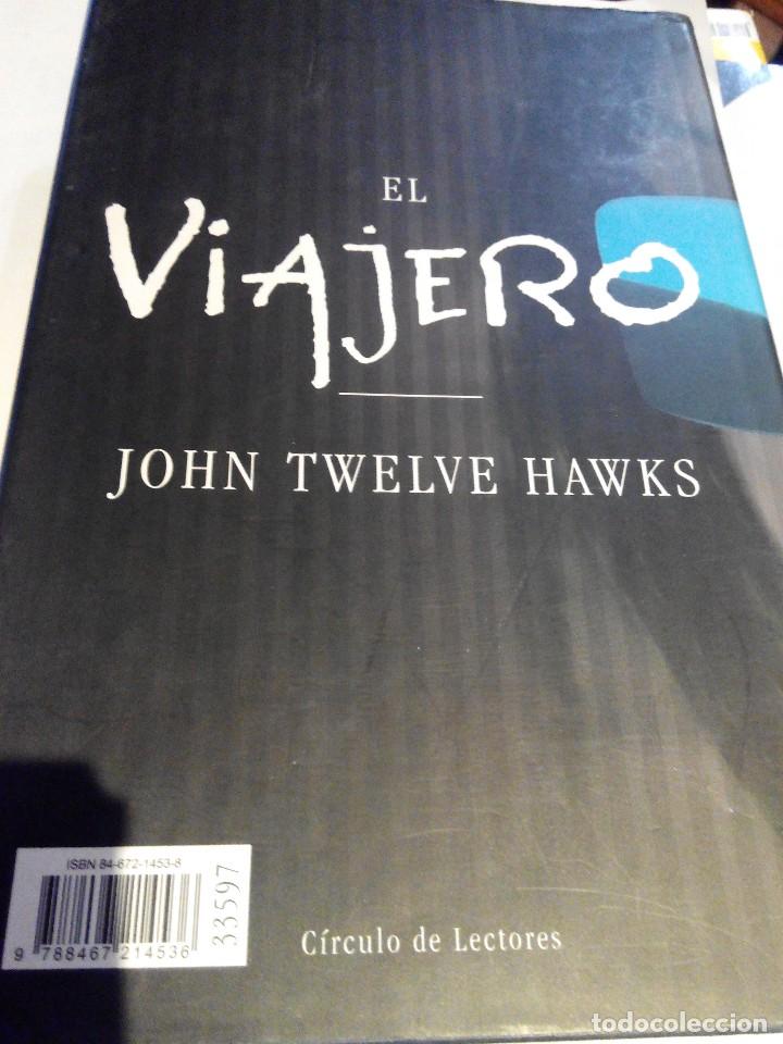 Libros de segunda mano: JOHN TWELVE HAWKS - EL VIAJERO - Foto 1