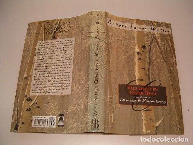 Libros de segunda mano: ROBERT JAMES WALLER. Vals lento en Cedar Bend. RMT76764. - Foto 1