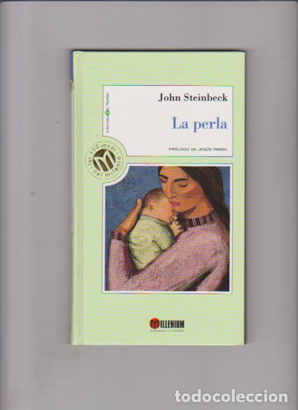 Libros de segunda mano: JOHN STEINBECK - LA PERLA - MILLENIUM & EL MUNDO 1999 - Foto 1