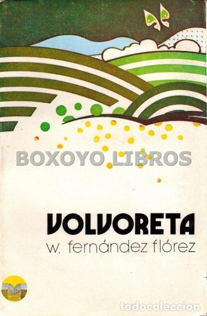 Libros de segunda mano: FERN&Aacute;NDEZ FLOREZ, Wenceslao. Volvoreta