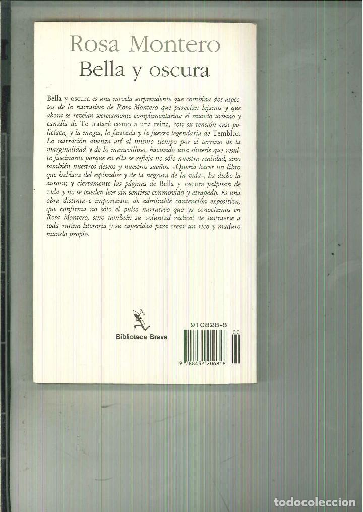 Libros de segunda mano: BELLA Y OSCURA. Rosa Montero - Foto 3