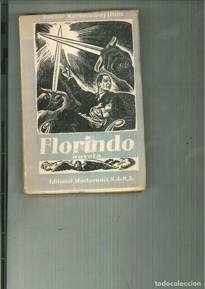 Libros de segunda mano: FLORINDO. H&eacute;ctor Morales Savi&ntilde;&oacute;n - Foto 1