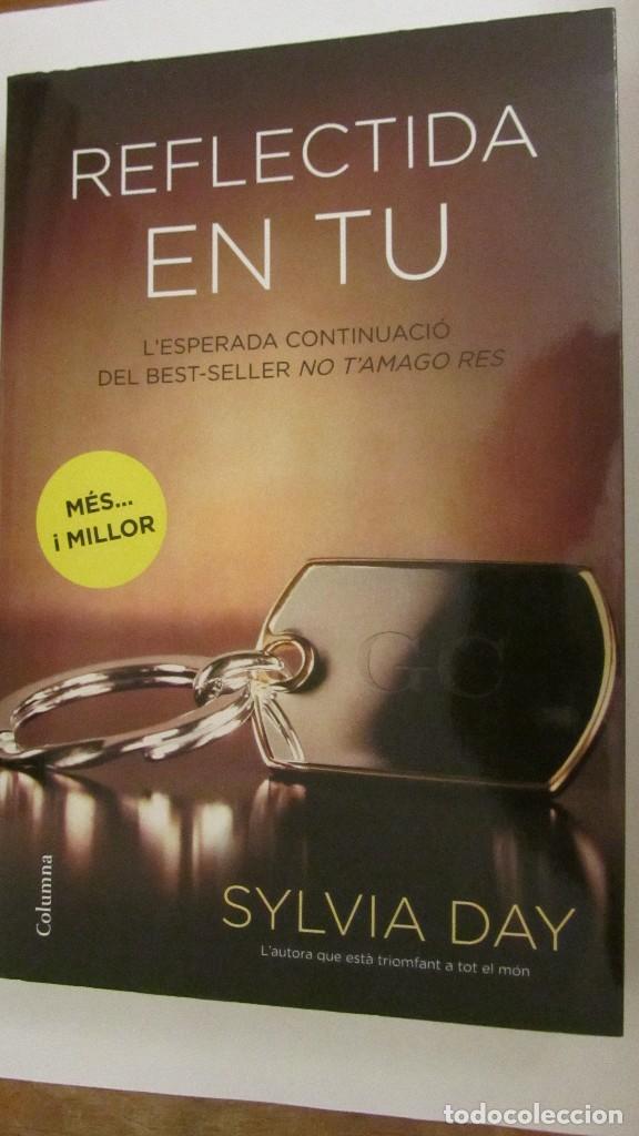 Libros de segunda mano: REFLECTIDA EN TU DE SYLVIA DAY (COLUMNA) - Foto 1