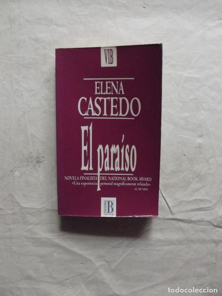 Libros de segunda mano: EL PARAISO DE ELENA CASTEDO - Foto 1