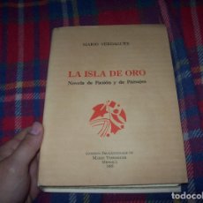 Libros de segunda mano: LA ISLA DE ORO.NOVELA DE PASIÓN Y DE PAISAJES. MARIO VERDAGUER. EDICIÓN CONMEMORATIVA. 1985. MENORCA