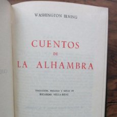 Libros de segunda mano: CUENTOS DE LA ALHAMBRA. WASHINGTON IRVING. 1963.
