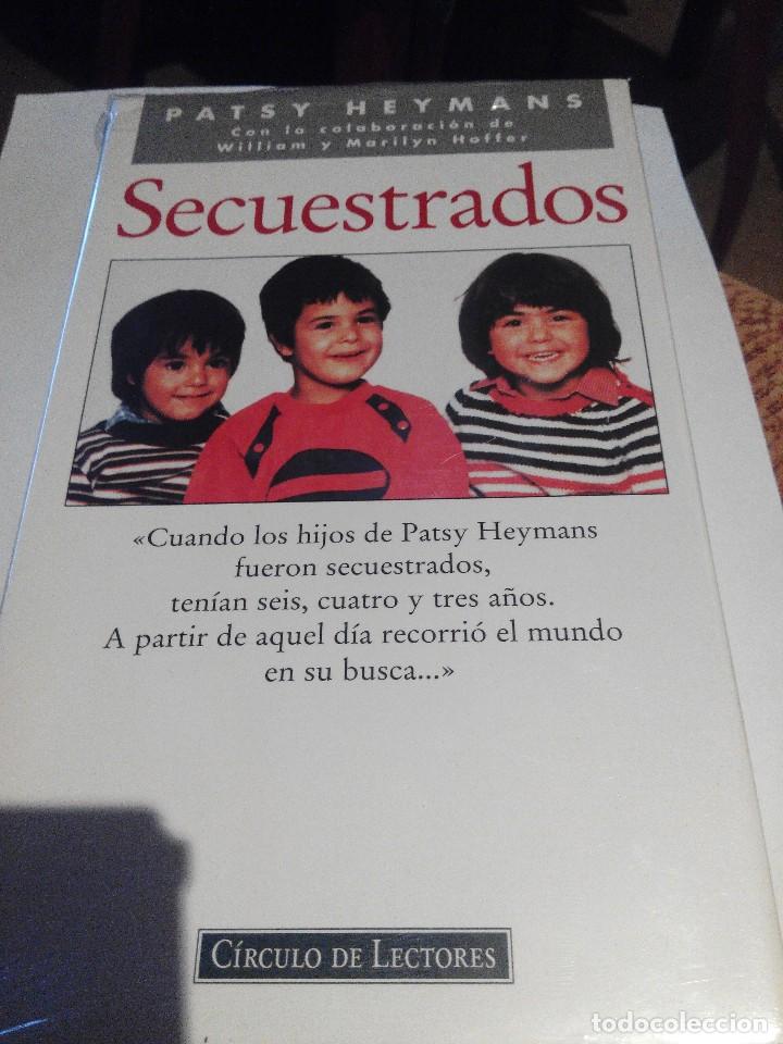 Libros de segunda mano: PATSY HEYMANS - SECUESTRADOS - Foto 1