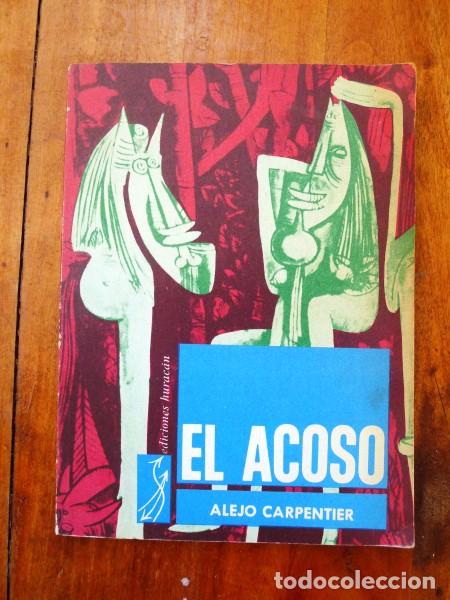 Libros de segunda mano: CARPENTIER, Alejo. El acoso - Foto 1