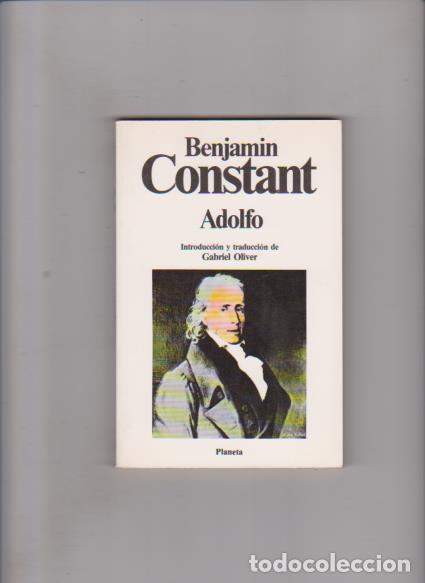 Libros de segunda mano: BENJAMIN CONSTANT - ADOLFO - EDITORIAL PLANETA 1983 - Foto 1