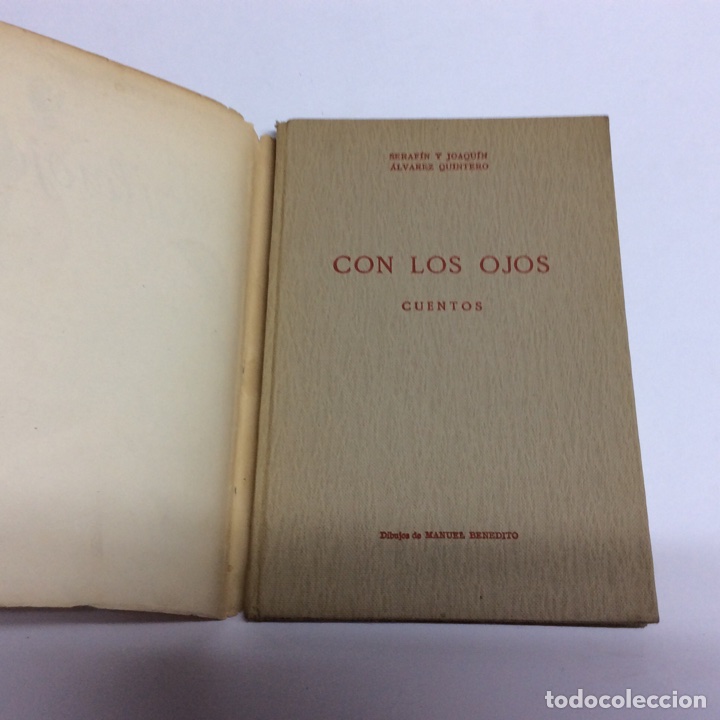 Libros de segunda mano: CON LOS OJOS./ Seraf&iacute;n y Joaqu&iacute;n &Aacute;lvarez Quintero - Foto 2