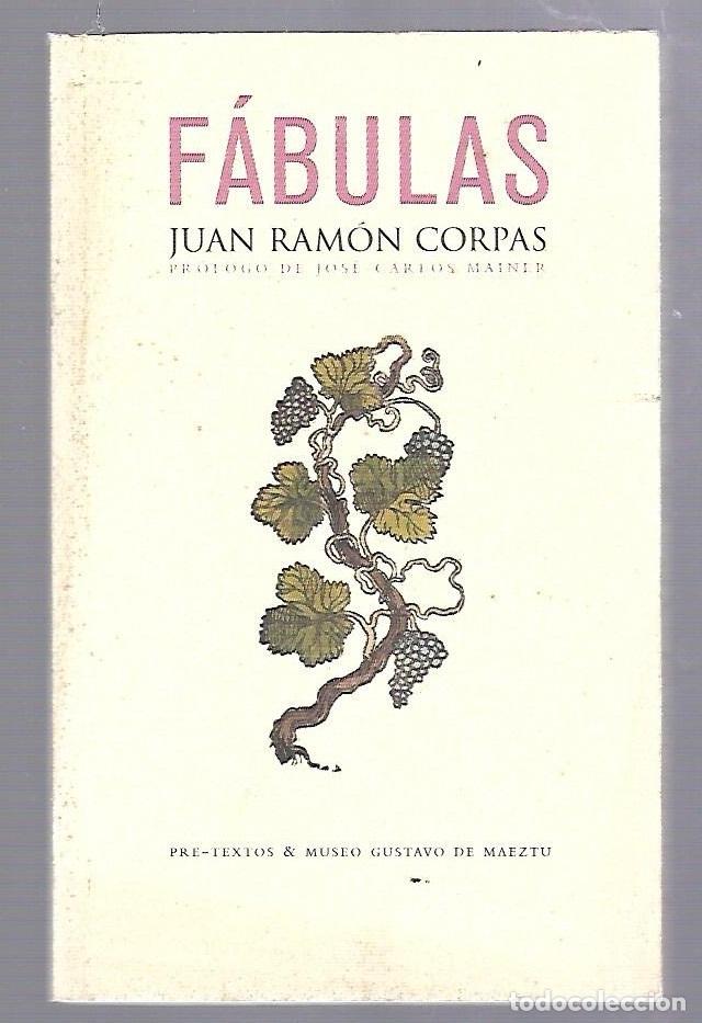 Libros de segunda mano: FABULAS. JUAN RAMON CORPAS. EDITORIAL PRE-TEXTOS. 2001 - Foto 1