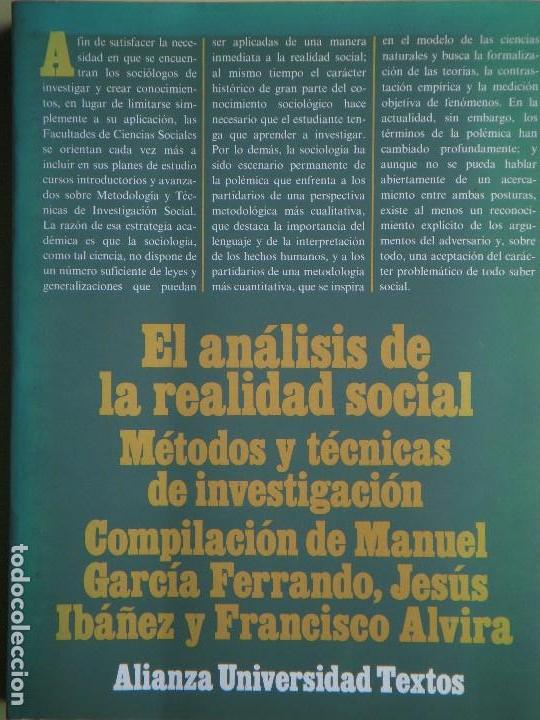 Libri di seconda mano: EL ANALISIS DE LA REALIDAD SOCIAL - MANUEL GARCIA FERRANDO Y OTROS - 1990, 1&ordf; EDICION (COMO NUEVO)