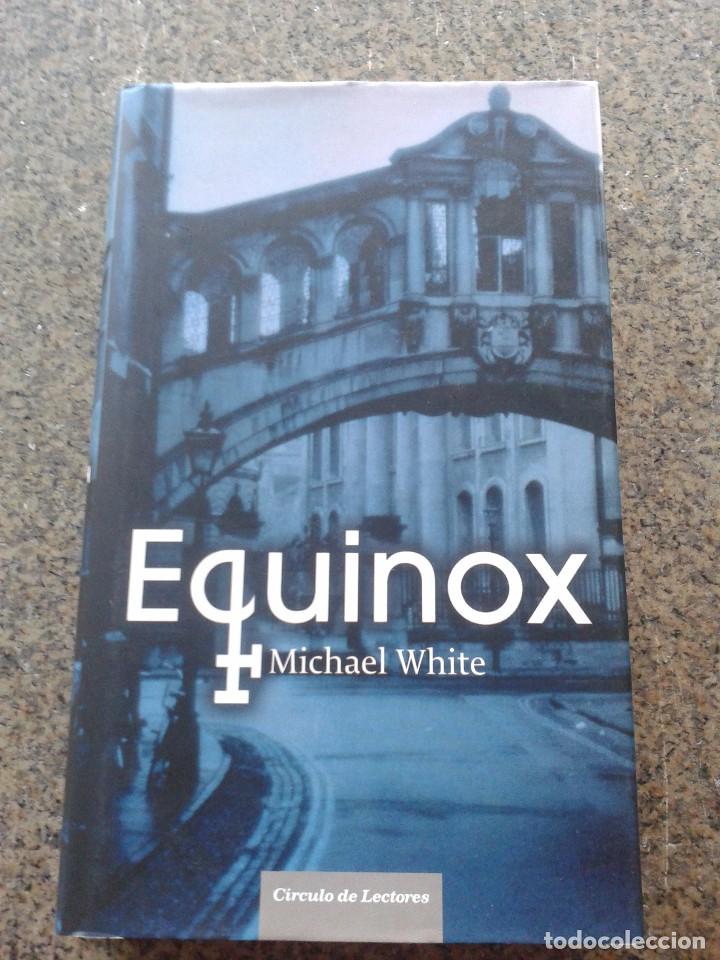 Libros de segunda mano: EQUINOX -- MICHAEL WHITE -- CIRCULO -- 2007 -- - Foto 1